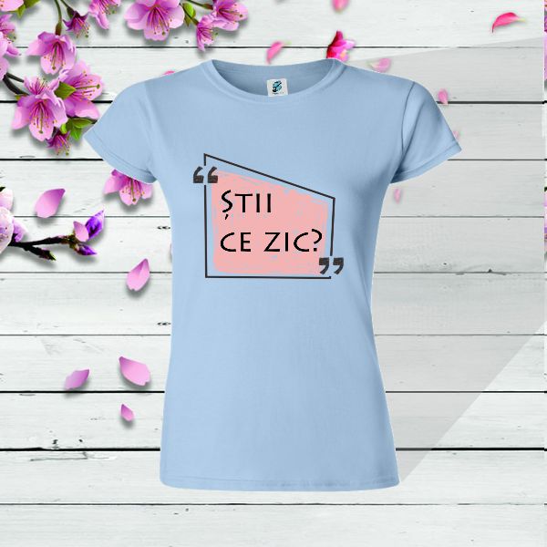 Tricou damă - Știi ce zic - imagine 3