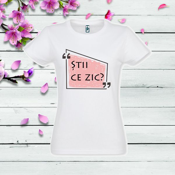 Tricou damă - Știi ce zic - imagine 2