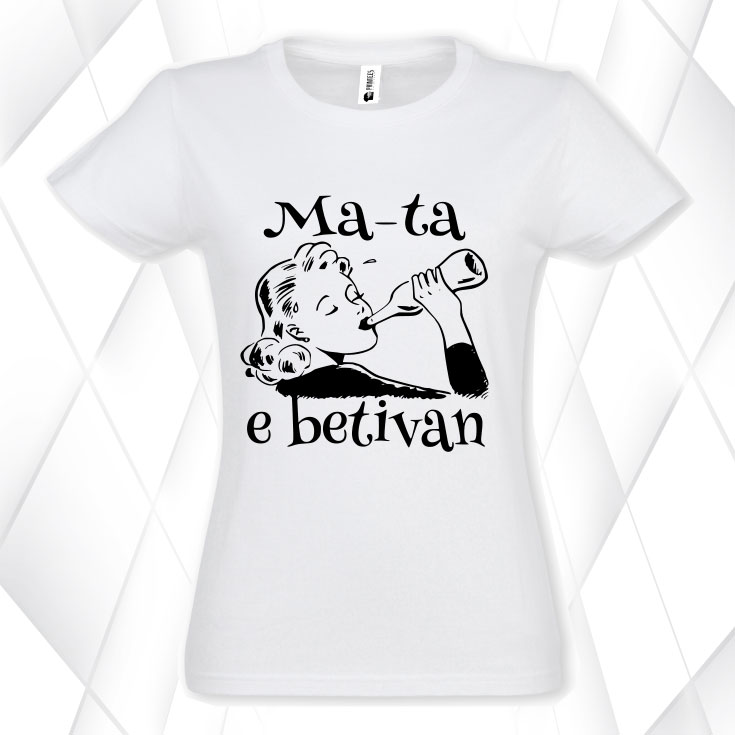 Tricou damă - MĂ-TA E BEȚIVAN - imagine 2