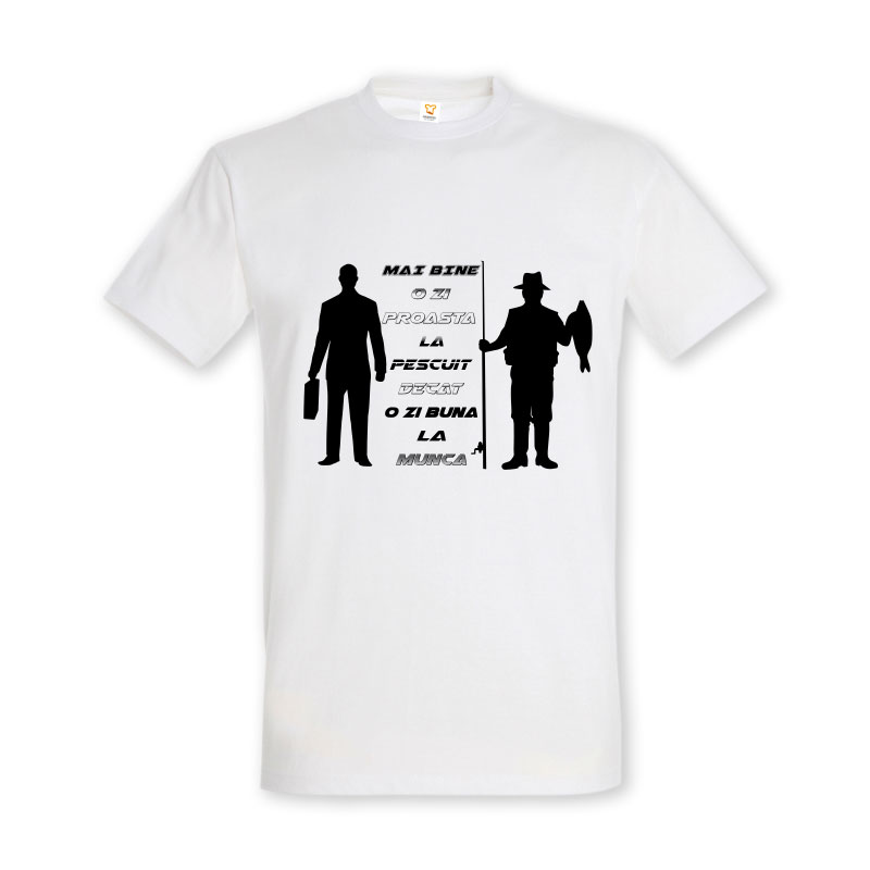 Tricou „ Mai bine o zi proastă la pescuit” - imagine 2