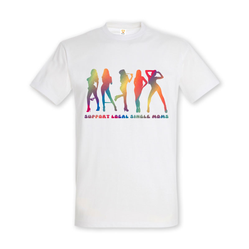Tricou „Support local single moms” - imagine 2