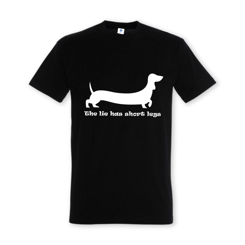 Tricou „The lie has short legs” - imagine 7