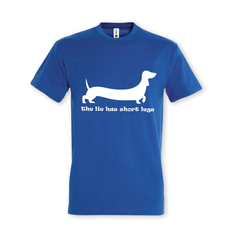 Tricou „The lie has short legs” - imagine 3