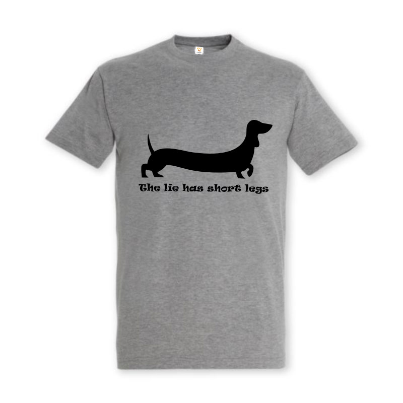 Tricou „The lie has short legs” - imagine 5