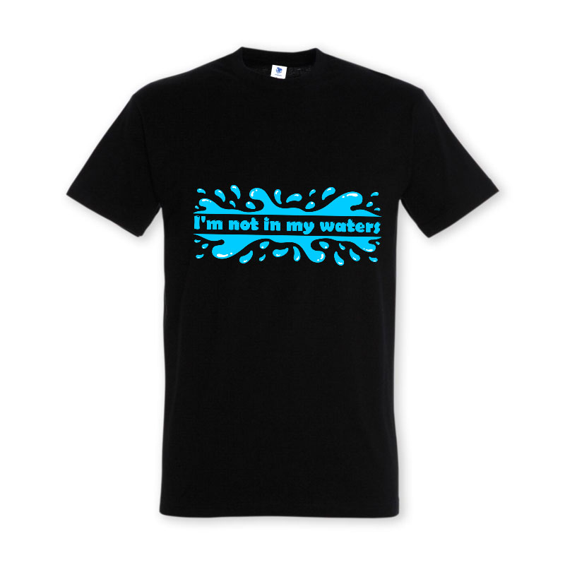 Tricou „I'm not in my waters” - imagine 5
