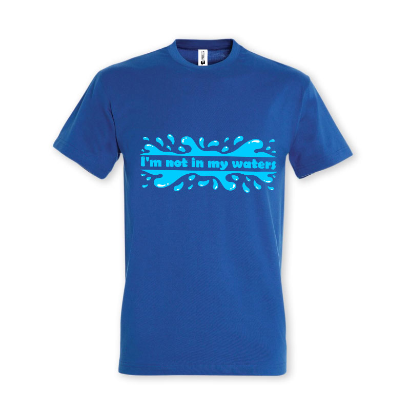 Tricou „I'm not in my waters” - imagine 4