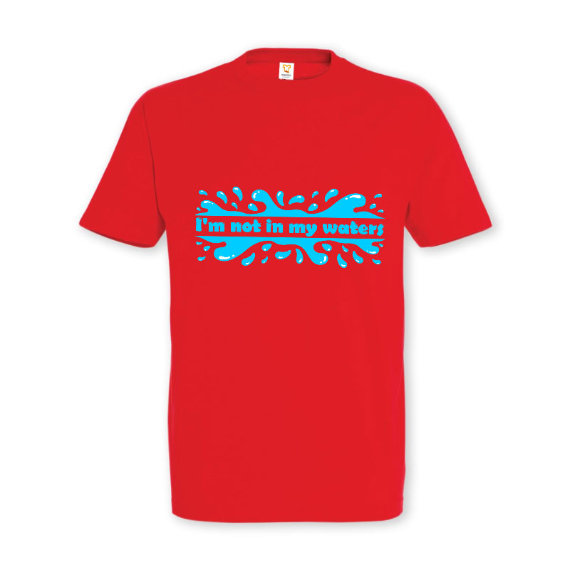 Tricou „I'm not in my waters” - imagine 3