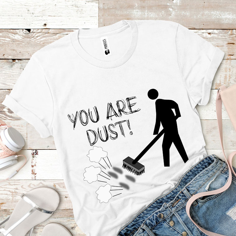 Tricou damă - YOU ARE DUST