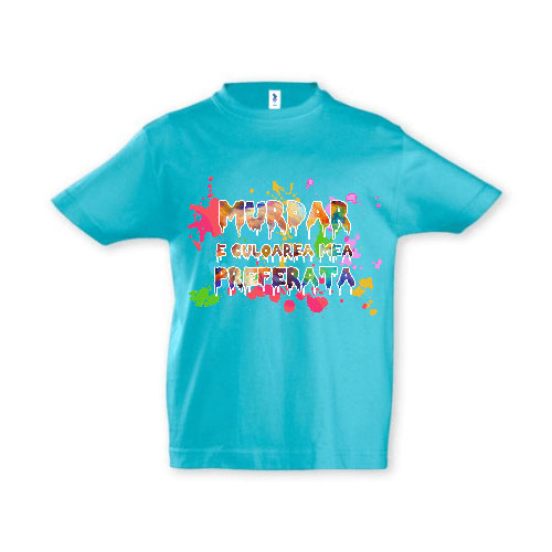 Tricou copii - MURDAR CULOARE PREFERATĂ - imagine 4