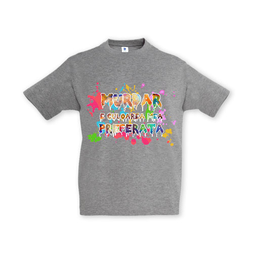 Tricou copii - MURDAR CULOARE PREFERATĂ - imagine 5