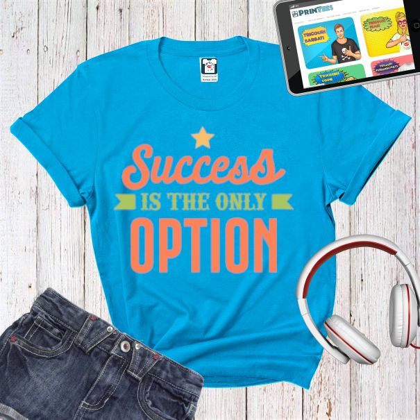 Tricou damă - Succes the only option