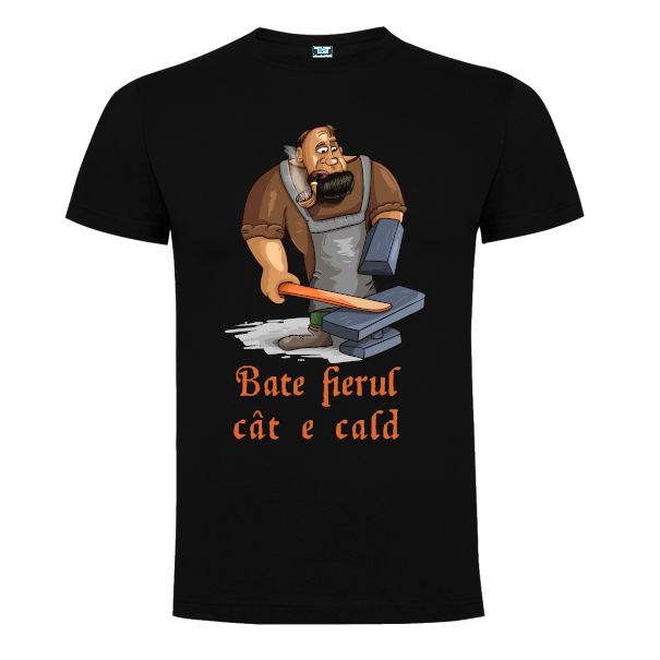 Tricou bărbat - Bate fierul cât e cald - imagine 4