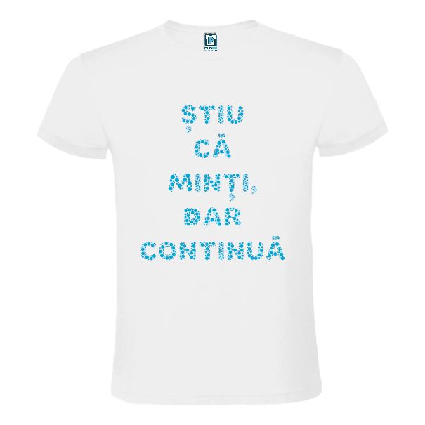 Tricou bărbat - Continuă să minți - imagine 2