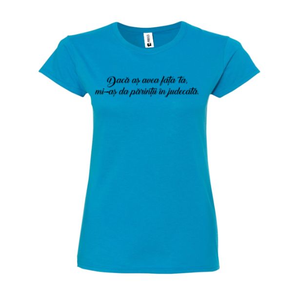 Tricou damă - Fața ta - imagine 3