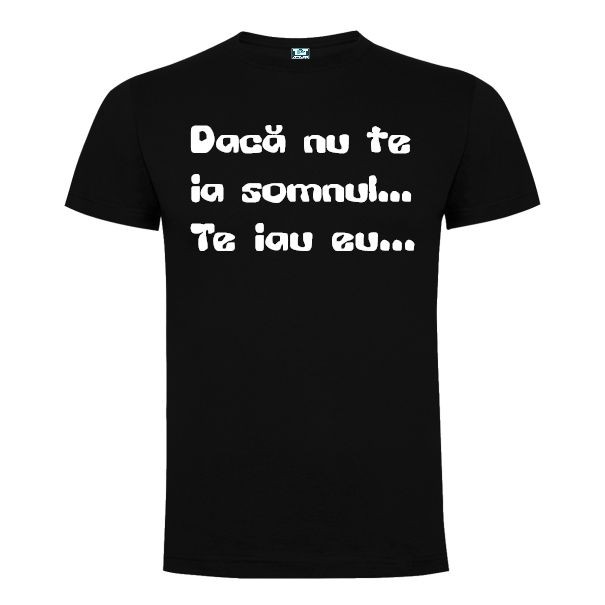 Tricou bărbat - Nu te ia somnul - imagine 4