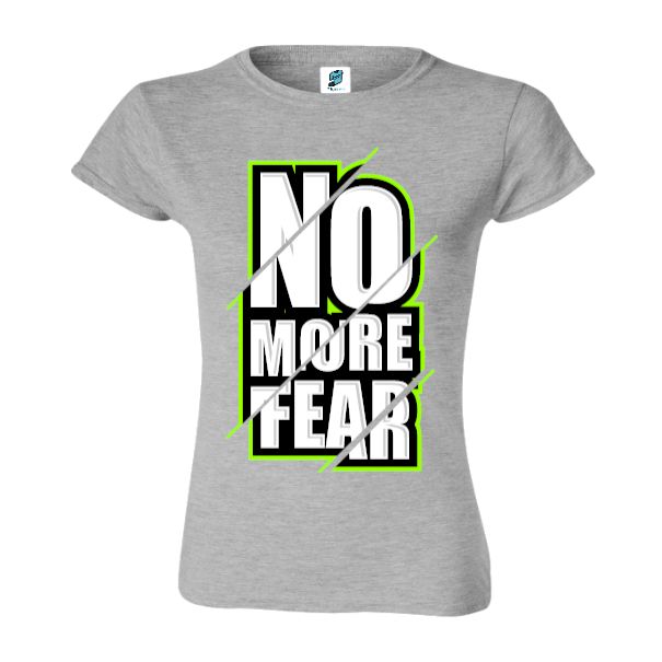 Tricou damă - No more fear - imagine 5