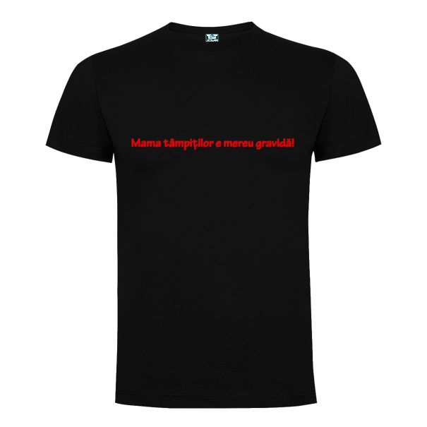 Tricou bărbat - Mama tâmpiților - imagine 5