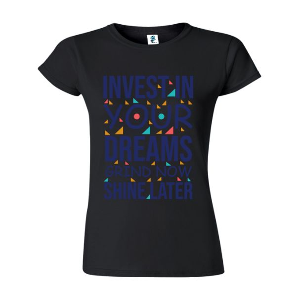 Tricou damă - Invest in dreams - imagine 3