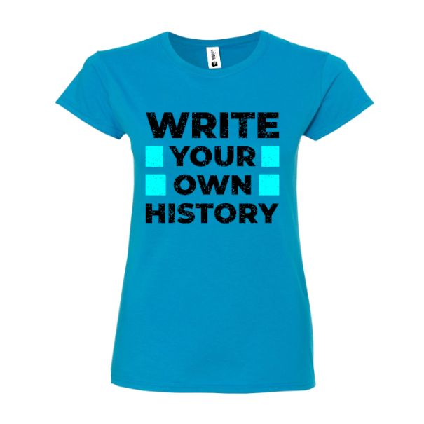 Tricou damă - Write your own history - imagine 3
