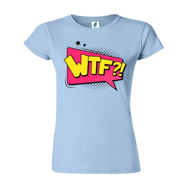 Tricou damă - Comic WTF?! - imagine 4