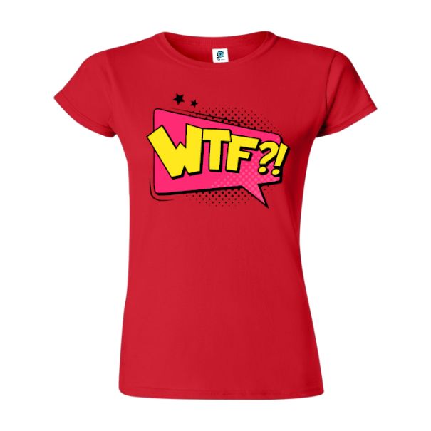 Tricou damă - Comic WTF?! - imagine 7