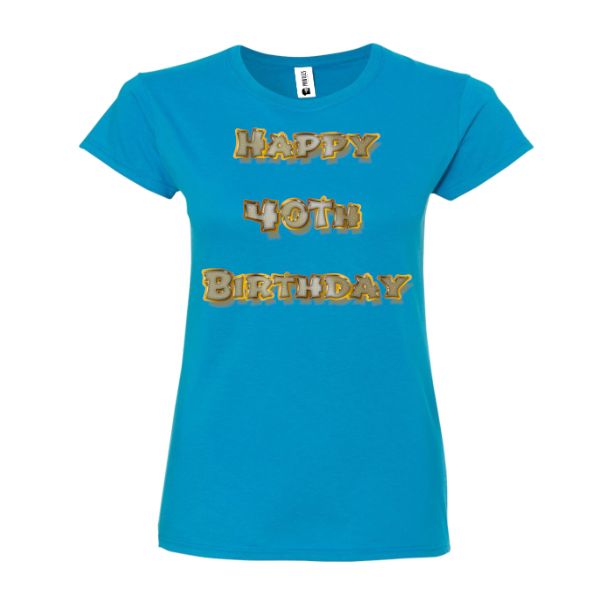 Tricou damă - Happy 40th Birthday - imagine 3