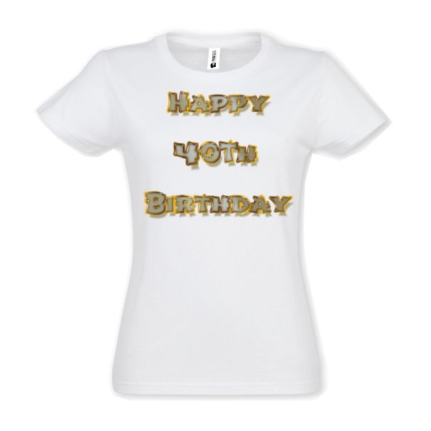 Tricou damă - Happy 40th Birthday - imagine 2
