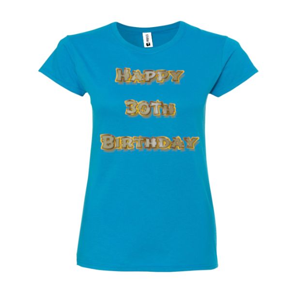 Tricou damă - Happy 30th Birthday - imagine 3