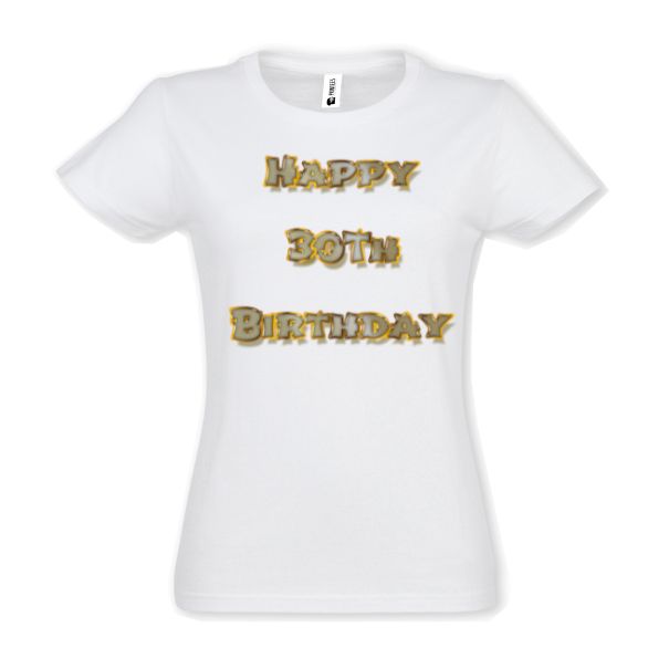 Tricou damă - Happy 30th Birthday - imagine 2