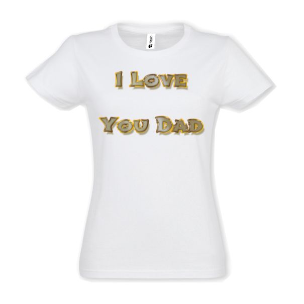 Tricou damă - I love You Dad - imagine 2