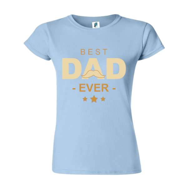 Tricou damă - Best Dad Ever - imagine 4