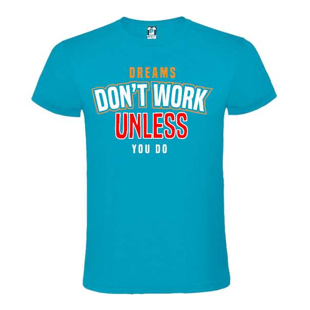 Tricou bărbat - Dreams Don't Work - imagine 3