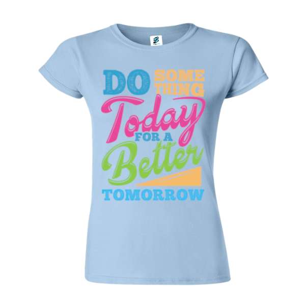 Tricou damă - Better Tomorrow - imagine 2