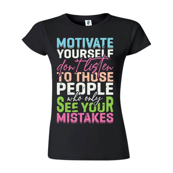 Tricou damă - Motivate Yourself - imagine 5