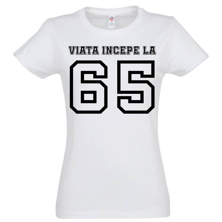 Tricou damă - Viața începe la 65 - imagine 2