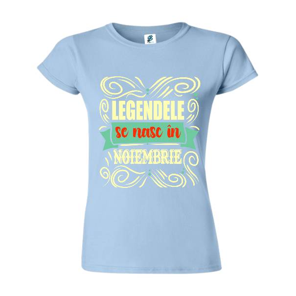 Tricou damă - Legendele din noiembrie - imagine 3