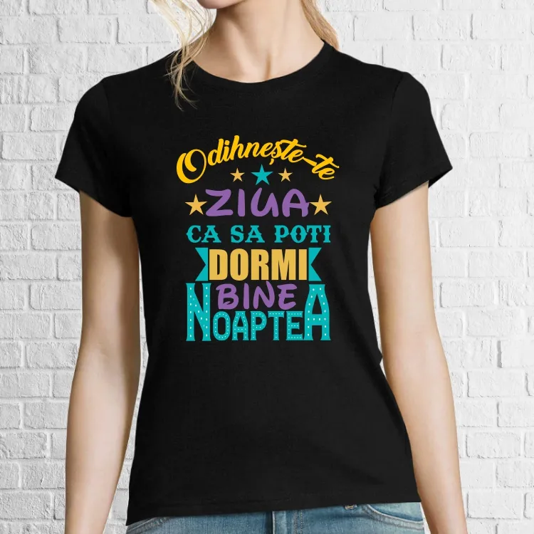 Tricou damă - Odihnește-te