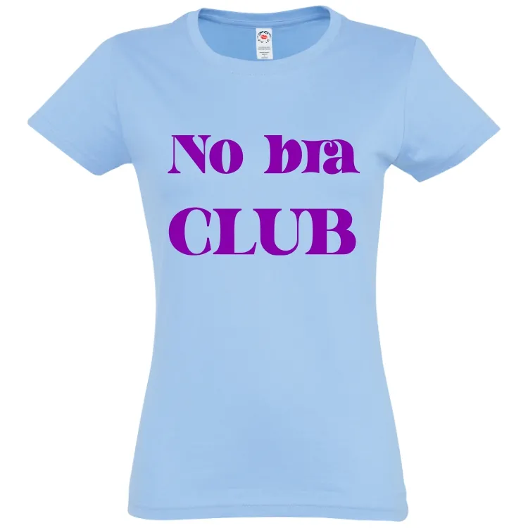 Tricou damă - No bra Club - imagine 4