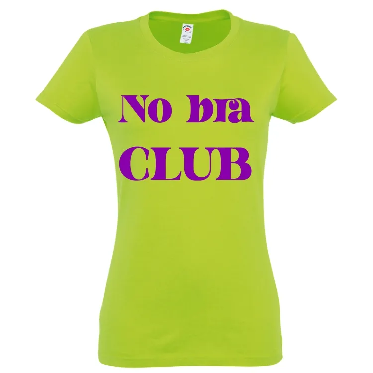 Tricou damă - No bra Club - imagine 8