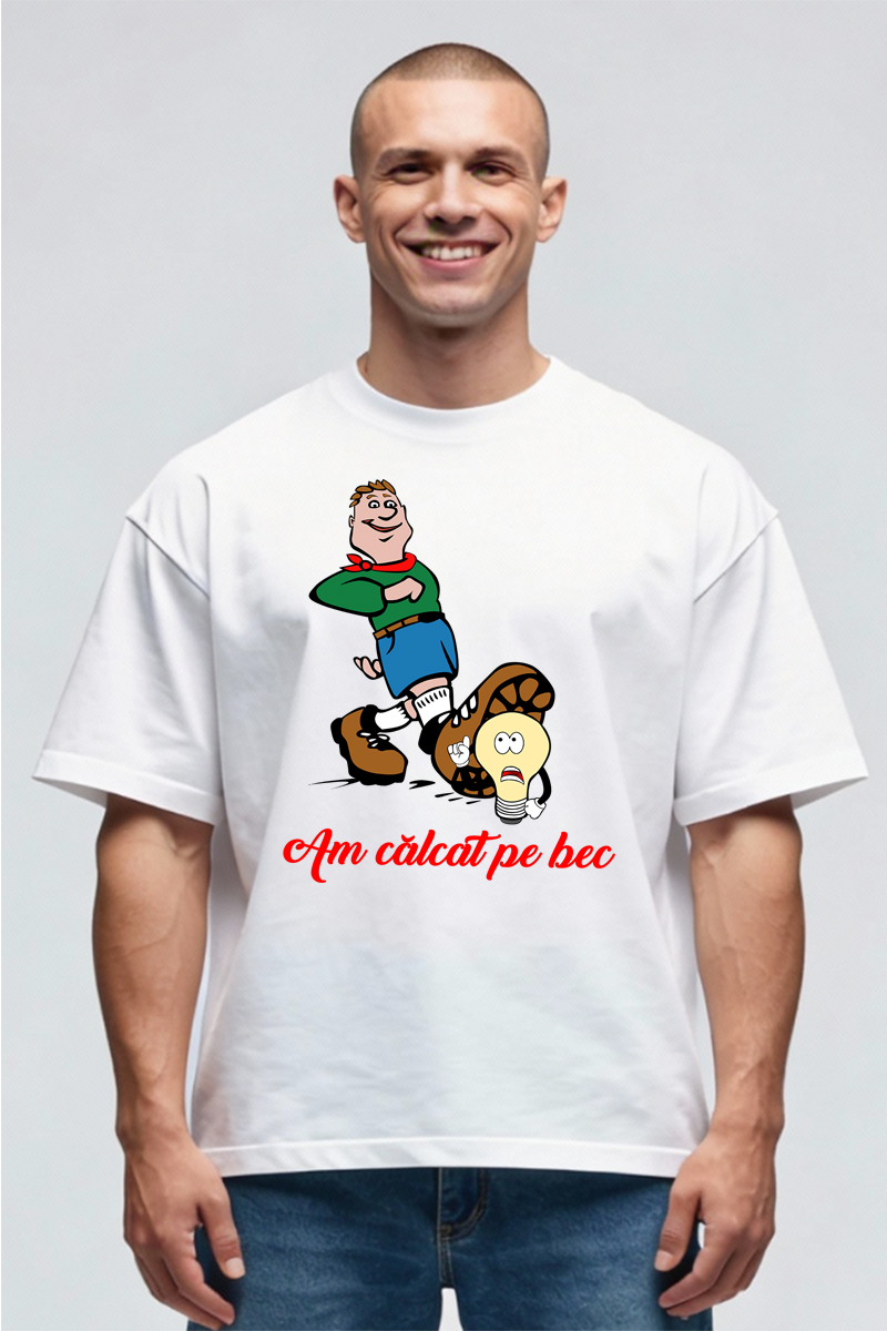 Tricou Oversize - Am călcat pe bec - imagine 3