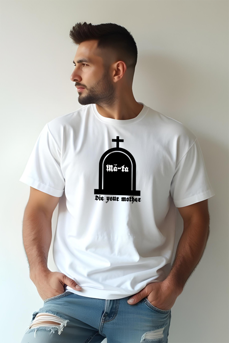Tricou Oversize - Die your mother