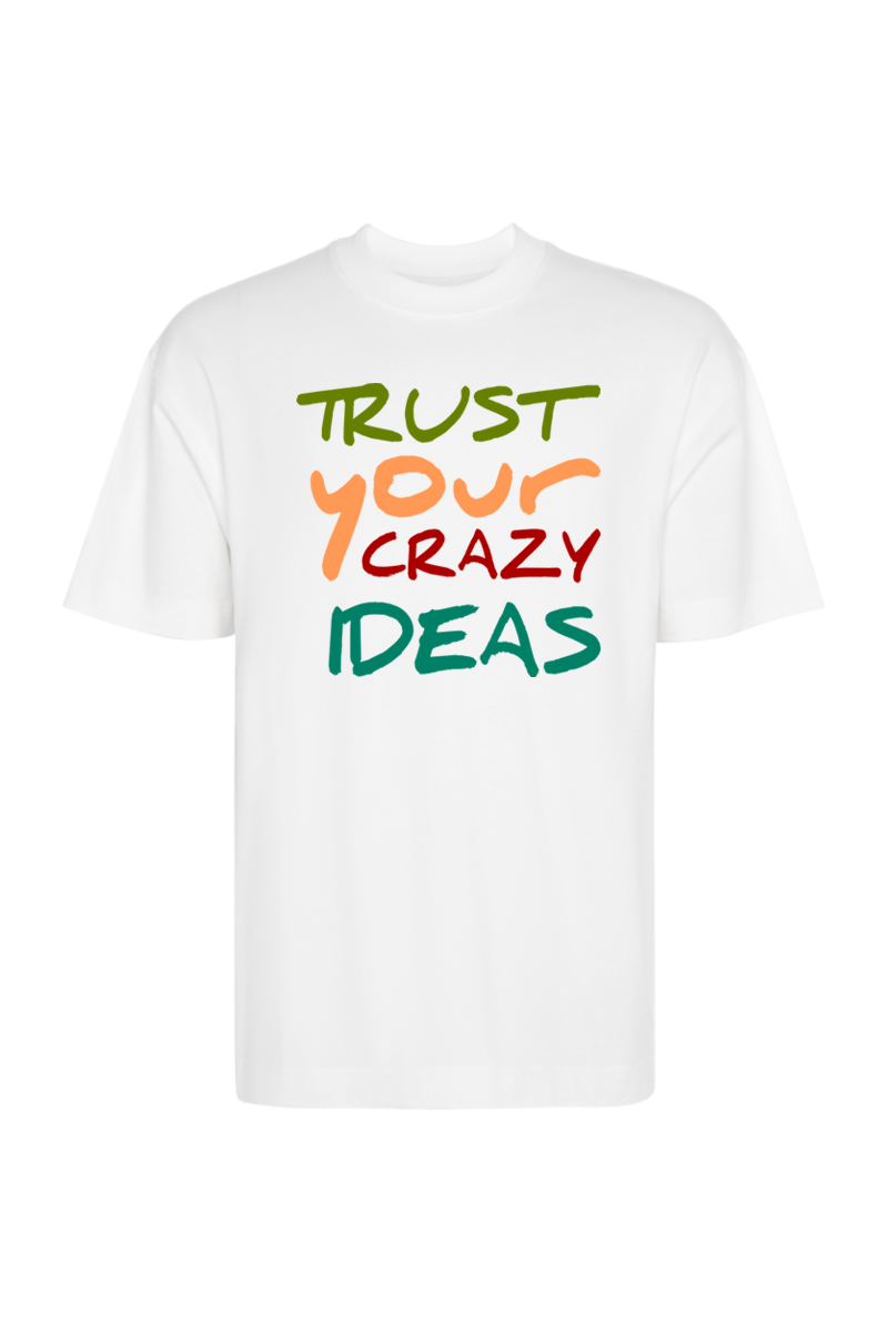 Tricou Oversize - Trust Your Crazy Ideas - imagine 5