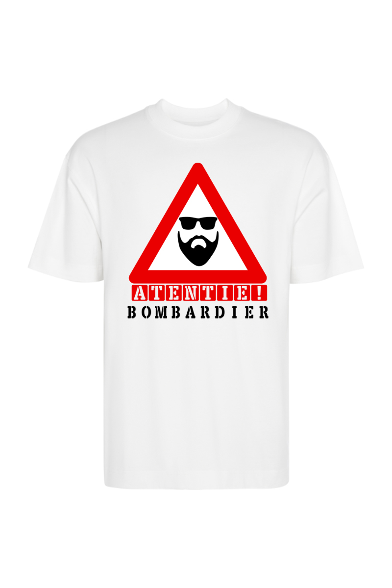 Tricou Oversize - Atenție Bombardier