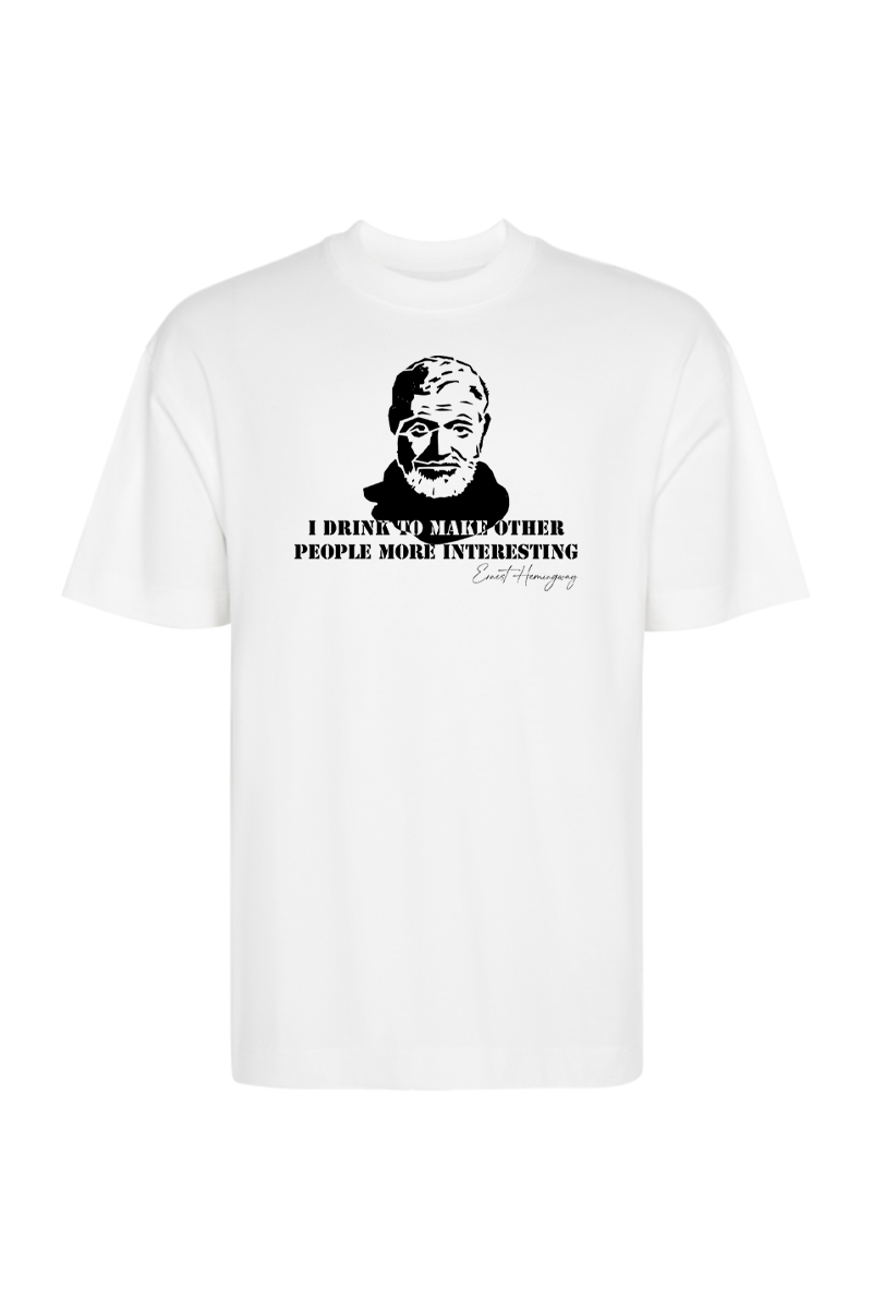 Tricou Oversize - Ernest Hemingway Quote