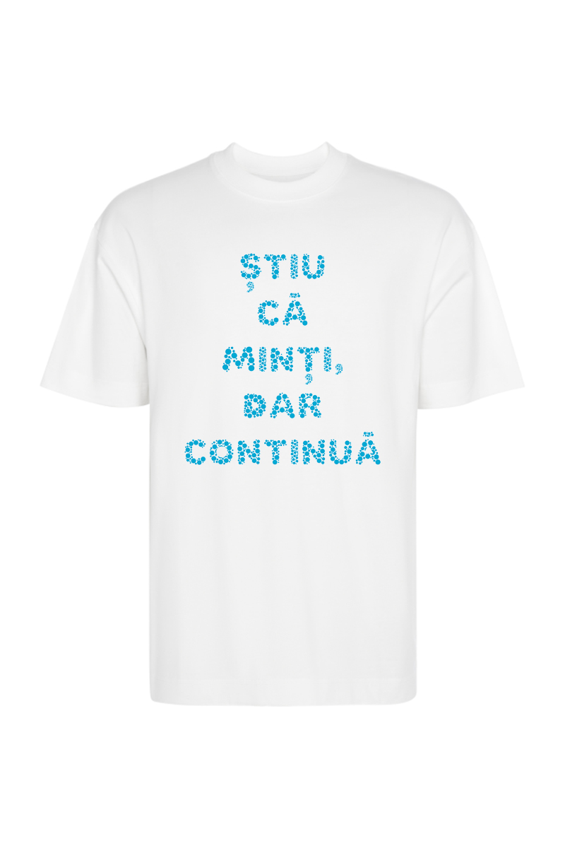 Tricou Oversize - Continua Sa Minti - imagine 3