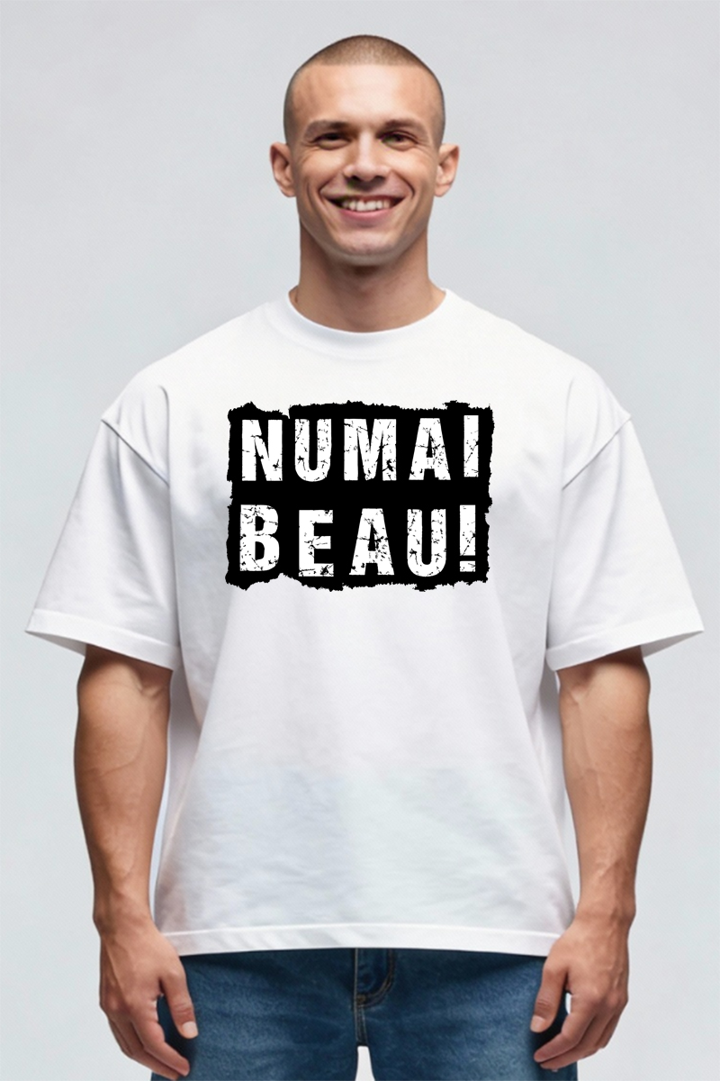 Tricou Oversize - Numai Beau