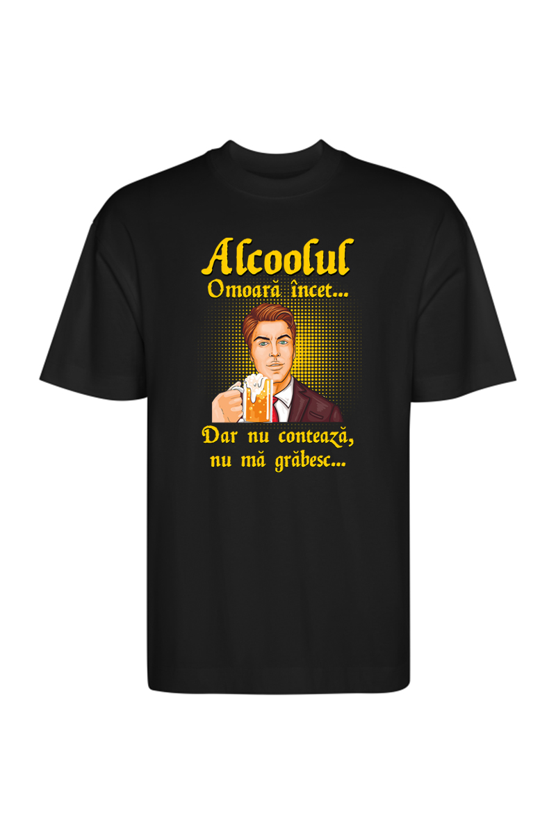 Tricou Oversize - Alcoolul omoară încet - imagine 6