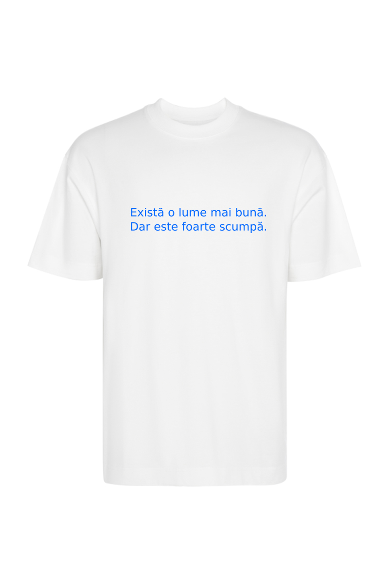 Tricou Oversize - Există o lume mai bună - imagine 3