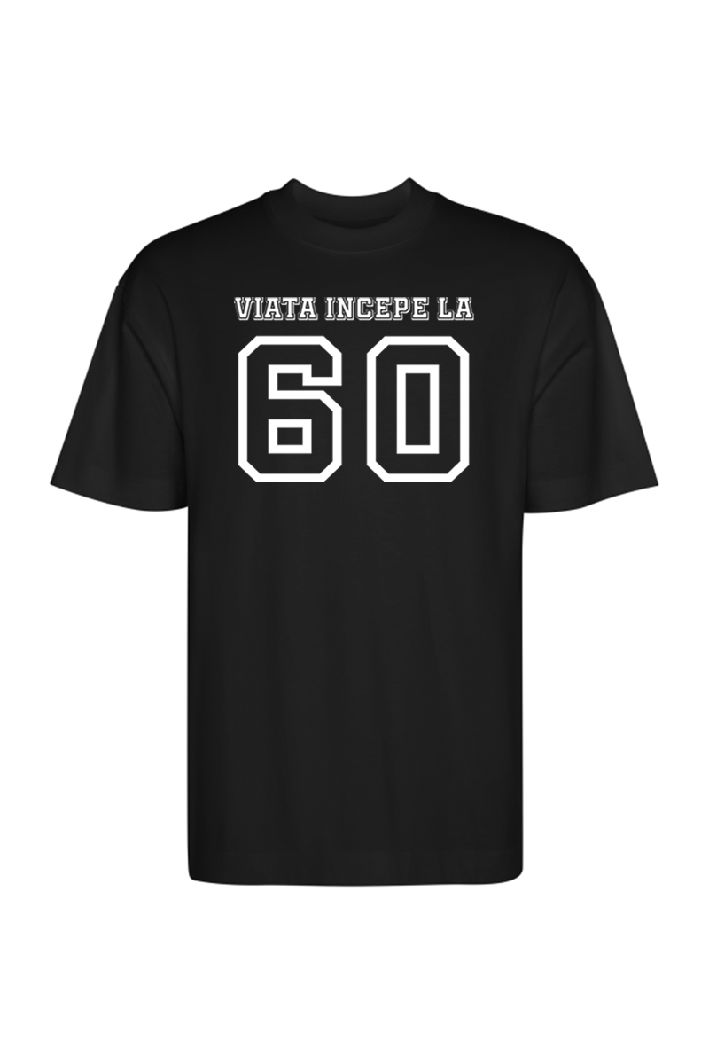 Tricou Oversize - Viața începe la 60 de ani - imagine 6