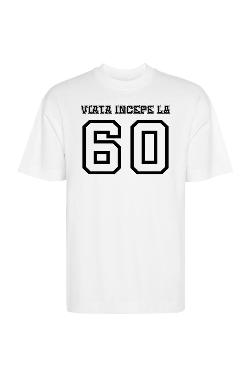 Tricou Oversize - Viața începe la 60 de ani - imagine 3